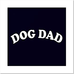 Dog Dad Posters and Art